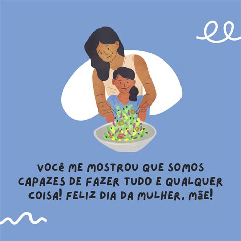 40 Frases De Feliz Dia Da Mulher Para Mãe Cheias De Carinho