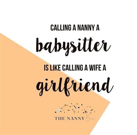 Tv is the best babysitter. I'm a Nanny, Not a Babysitter | Nanny quotes
