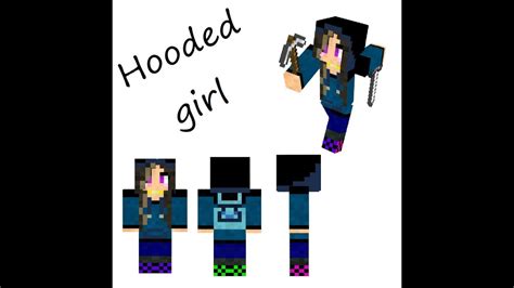 Minecraft Pc Hooded Girl Custom Skin Creation Youtube