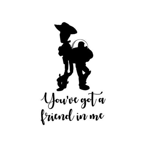 Toy Story Svg You Got A Friend In Me Svg Friend In Me Svg Woody Svg
