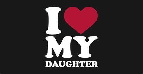 I Love My Daughter Daughter Sticker Teepublic