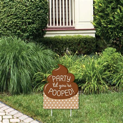 Big Dot Of Happiness Party Til Youre Pooped Outdoor Lawn Sign