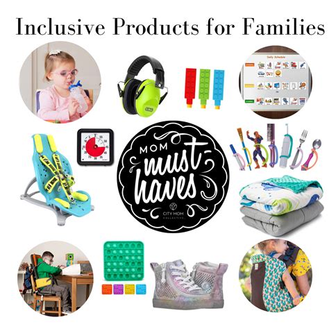 Mom Must Haves Inclusive Products For Families