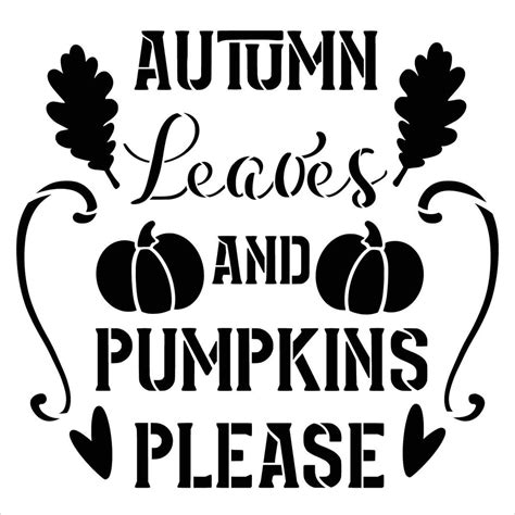 Autumn Leaves And Pumpkins Please Stencil By Studior12 Diy Fall Pump