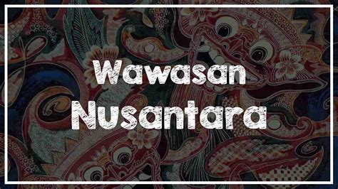 Wawasan nusantara sering diartikan sebagai suatu cara pandang dan juga sikap bangsa indonesia terhadap diri bangsa tersebut dan juga bentuk grografisnya sendiri yang berdasarkan kepada pancasila dan uud 1945 dengan adanya sikap menghargai dan juga mengutamakan suatu kebhinekaan di. √ Wawasan Nusantara: Pengertian, Hakikat, Fungsi, Tujuan ...