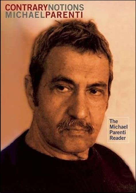 Book Contrary Notions — The Michael Parenti Political Archive