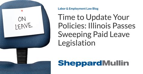 Time To Update Your Policies Illinois Passes Sweeping Paid Leave