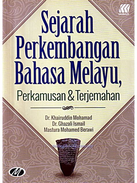 Doc kesilapan terjemahan bahasa arab bahasa melayu dalam ejen carian google satu kajian semantik mohamad nor amin samsun baharun academia edu. Sejarah Perkembangan Bahasa Melayu, Perkamusan & Terjemahan