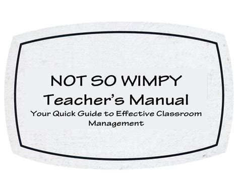 A Not So Wimpy Teachers Behavior Management Manual If She Only Knew