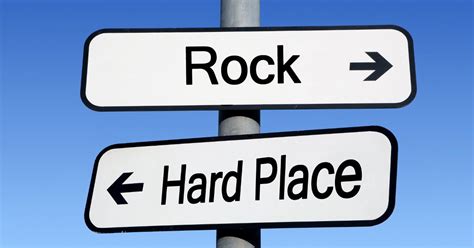 Between A Rock And A Hard Place How To Overcome Adversity