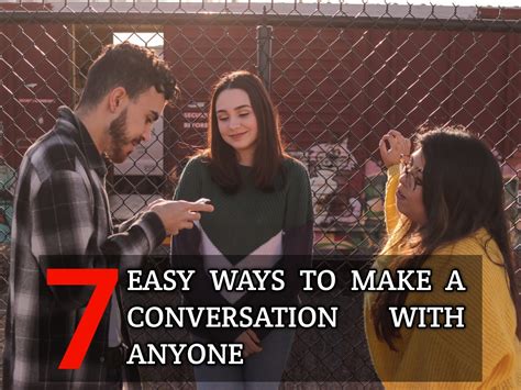7 Easy Ways To Start A Conversation With Anyone
