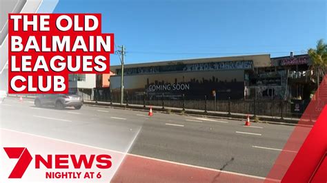 The Site Of The Old Balmain Leagues Club Could Remain An Eye Sore For