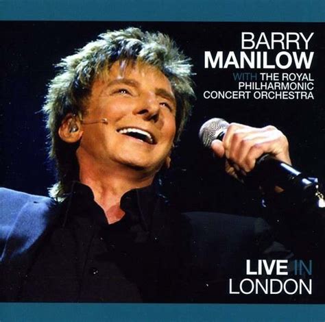 Barry Manilow With The Royal Philharmonic Concert Orchestra Live In