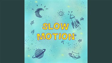 Slow Motion Youtube