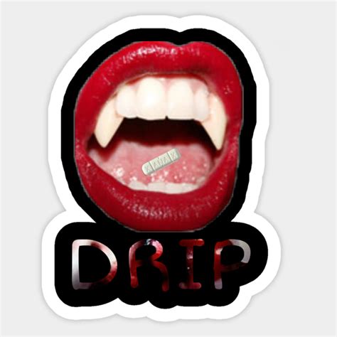 Drip Drugs Sticker Teepublic