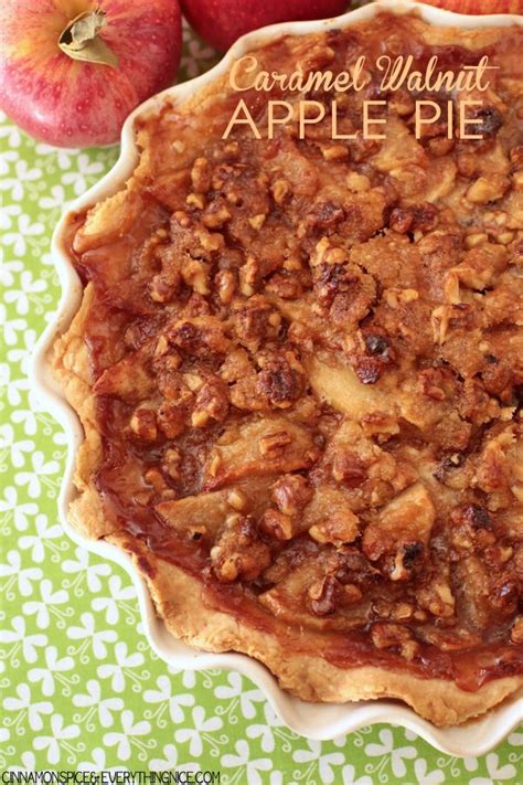 Caramel Walnut Apple Pie Desserts Applerecipes Apple Pie Recipes Apple Desserts Just