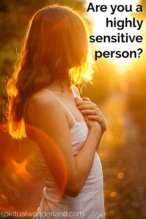 Are You A Highly Sensitive Person Spiritual Wonderland