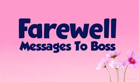 70 Farewell Messages To Boss Goodbye Wishes Quotes Wishesmsg