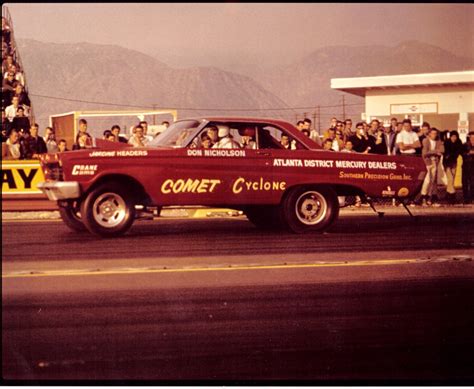 History 6465 Comets Old Drag Cars Lets See Pictures Page 289 The