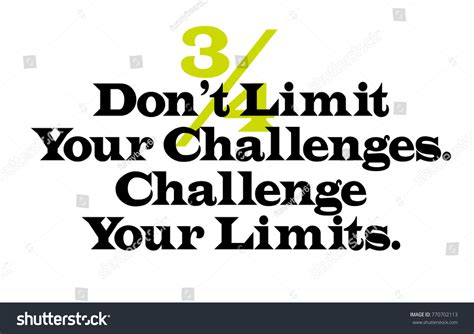 Don T Limit Your Challenges Challenge Stock Vector Royalty Free