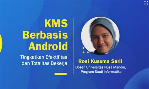 Pengaruh KMS Berbasis Android Terhadap Totalitas Bekerja