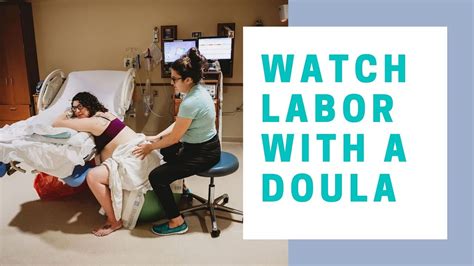 Whats Labor Like With A Doula Using A Doula For Birth Youtube