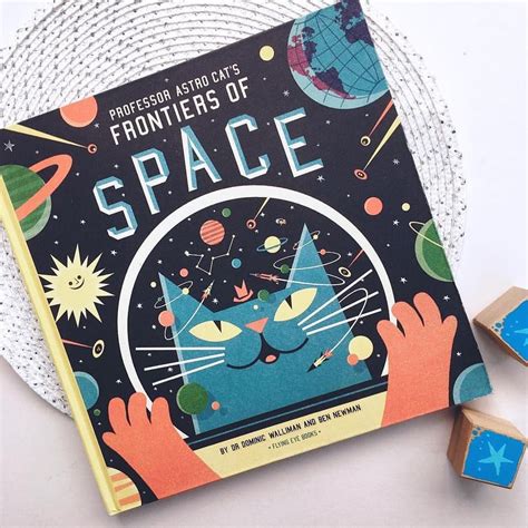 Professor Astro Cats Frontiers Of Space By Dominic Walliman And Ben
