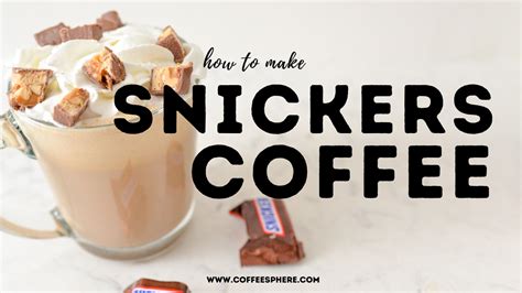 How To Make Snickers Coffee