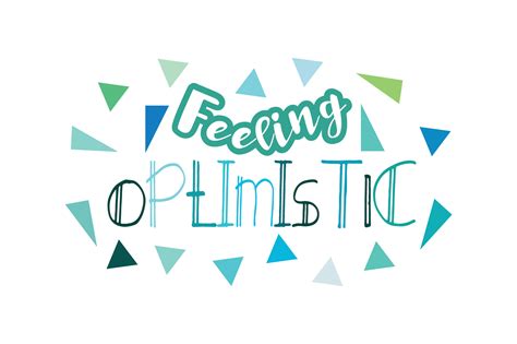 Feelling Optimistic Quote Cut Graphic By Yuhana Purwanti · Creative Fabrica