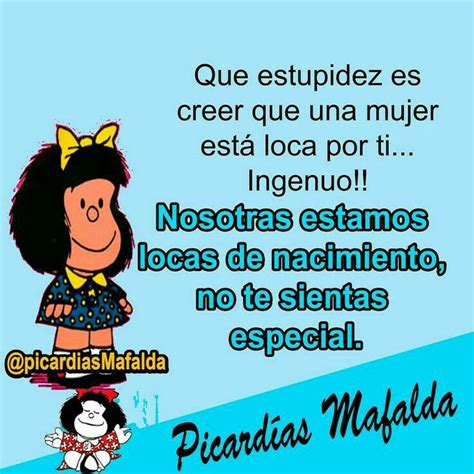 Mejores 422 Imágenes De Picardia Mafalda En Pinterest Emociones