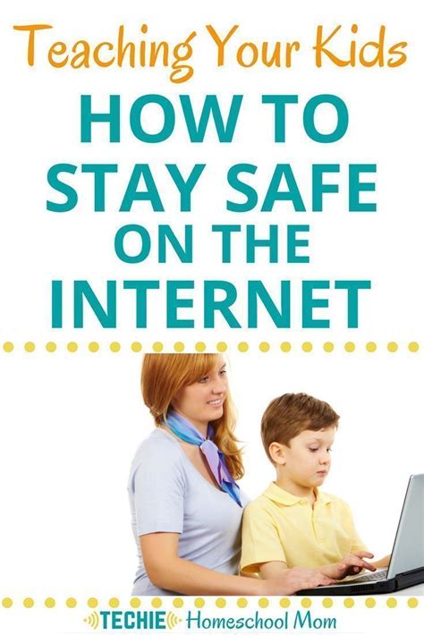 Teaching Kids How To Stay Safe On The Internet Internet Safety For