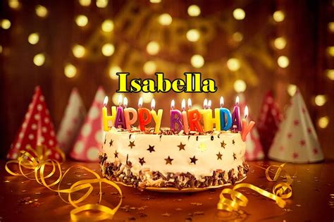 Happy Birthday Isabella Happy Birthday Wishes