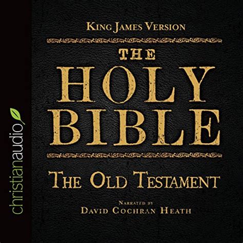 The Holy Bible In Audio King James Version The Old Testament Audio