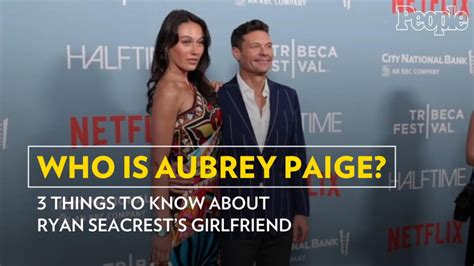 Who Is Aubrey Paige 3 Things To Know About Ryan Seacrests Girlfriend