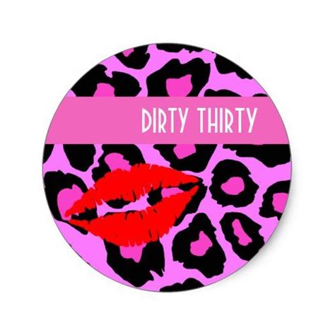 A Pink And Black Leopard Print Sticker With The Word Dirty Thirty