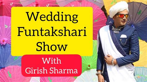 Wedding Antakshari Funtakshari Show With Team Girish Sharma Youtube