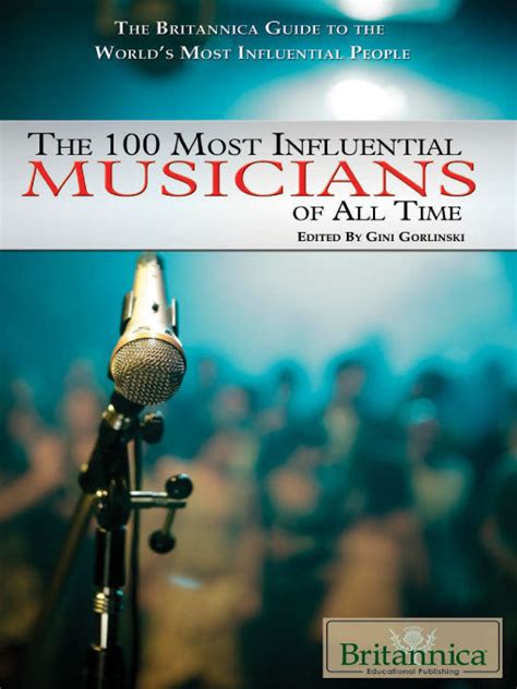 The Britannica Store The 100 Most Influential Musicians Of All Time