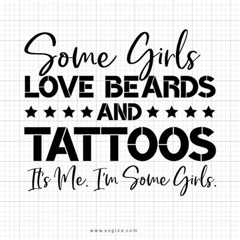 Some Girls Love Beards And Tattoos Svg Svg Cut File Dxf Cut Etsy