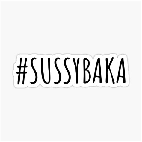 Hashtag Sussy Baka Sticker For Sale By Mariosnydras Redbubble
