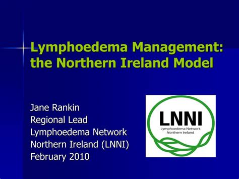 Ppt Lymphoedema Management The Northern Ireland Model Powerpoint