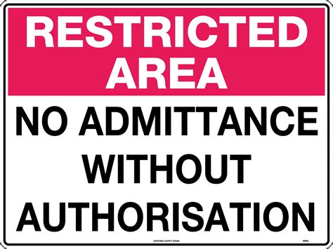 Restricted Area No Admittance Without Authorisation General Signs Uss