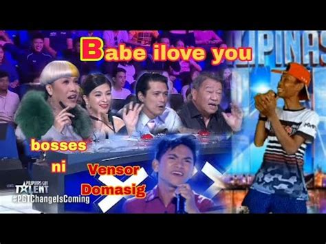Pilipinas Got Talent Audition Part Babe I Love You Bosses Ni Vensor Domasig