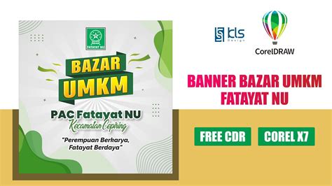 Free Cdr Desain Banner Bazar Umkm Fatayat Nu Klsdesain Youtube