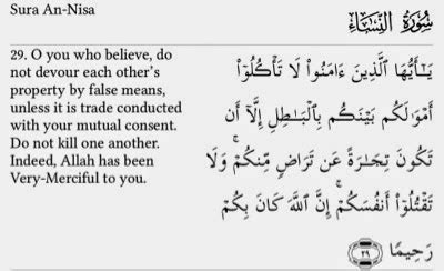 Kita boleh melakukan transaksi terhadap harta orang lain dengan jalan perdagangan dengan asas saling ridha, saling ikhlas. Surah An Nisa Ayat 29