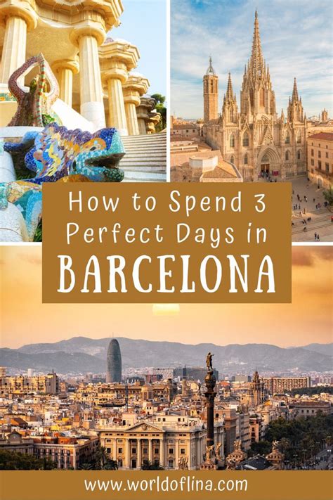 3 Days In Barcelona The Perfect Itinerary For First Timers In 2022