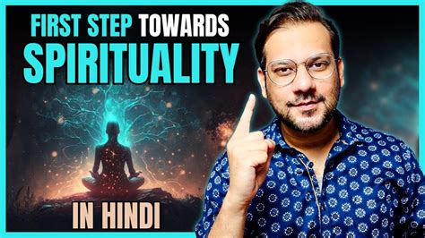 How To Start Your Spiritual Journey In Hindi | Spirituality For