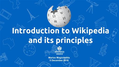 Introduction To Wikipedia And Its Principles Marios Magioladitis