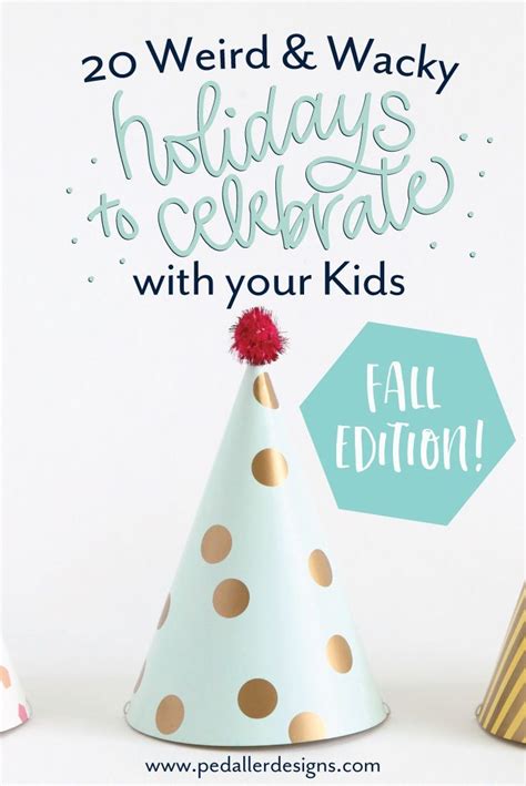 Weird And Wacky Fall Holidays To Celebrate With Your Kids — Pedaller