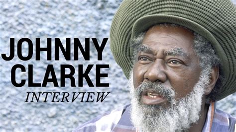 Video Interview With Johnny Clarke 1 I Never Knew Tv 3232017
