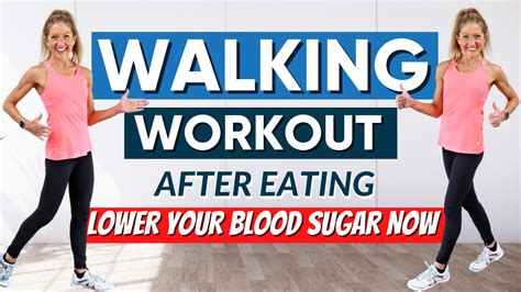 Walking Workout After Eating To Lower Your Blood Sugar Caroline Jordan